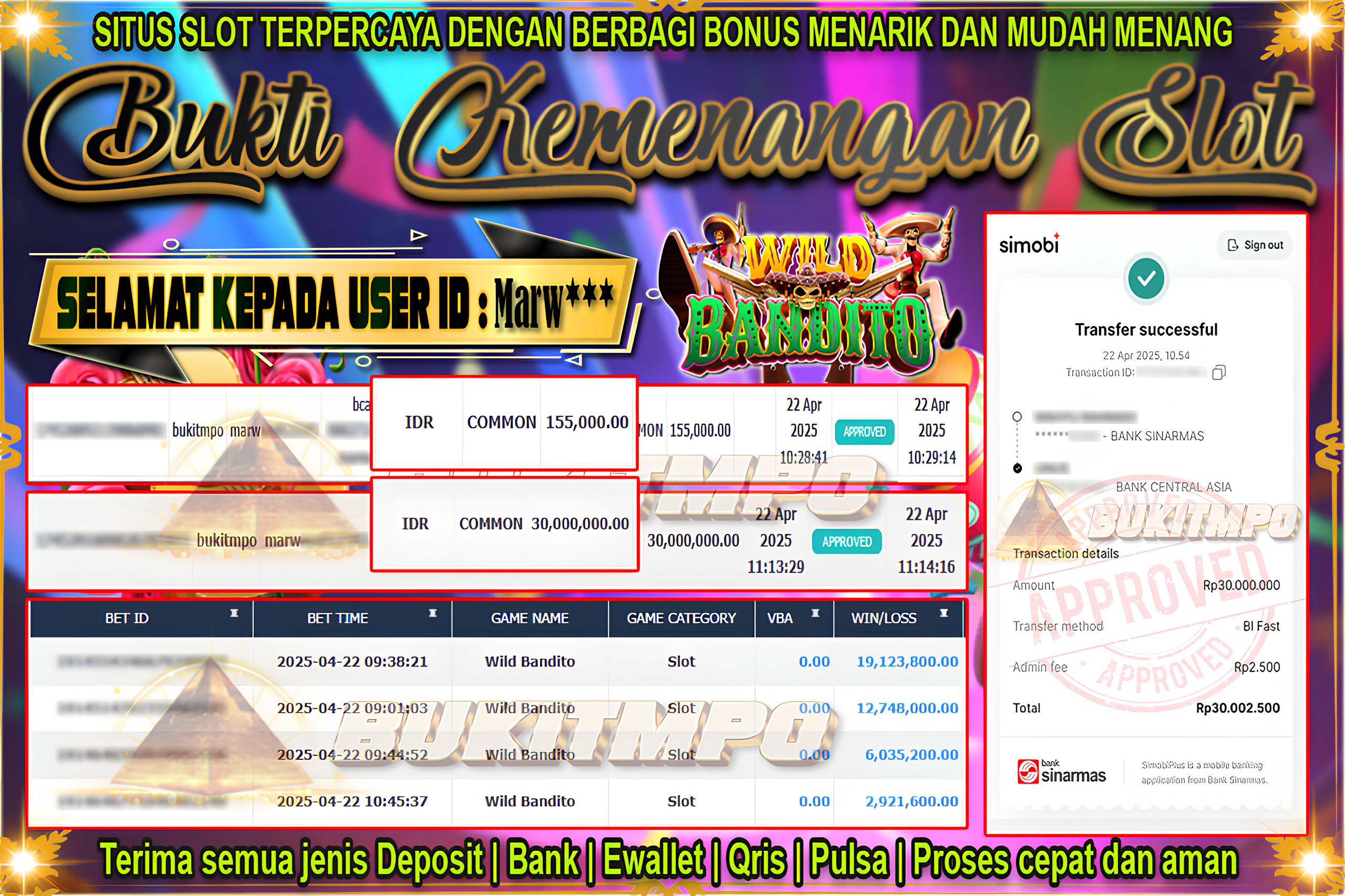 BUKITMPO BUKTI KEMENANGAN Wild Bandito Rp.30.000.000,- LUNAS