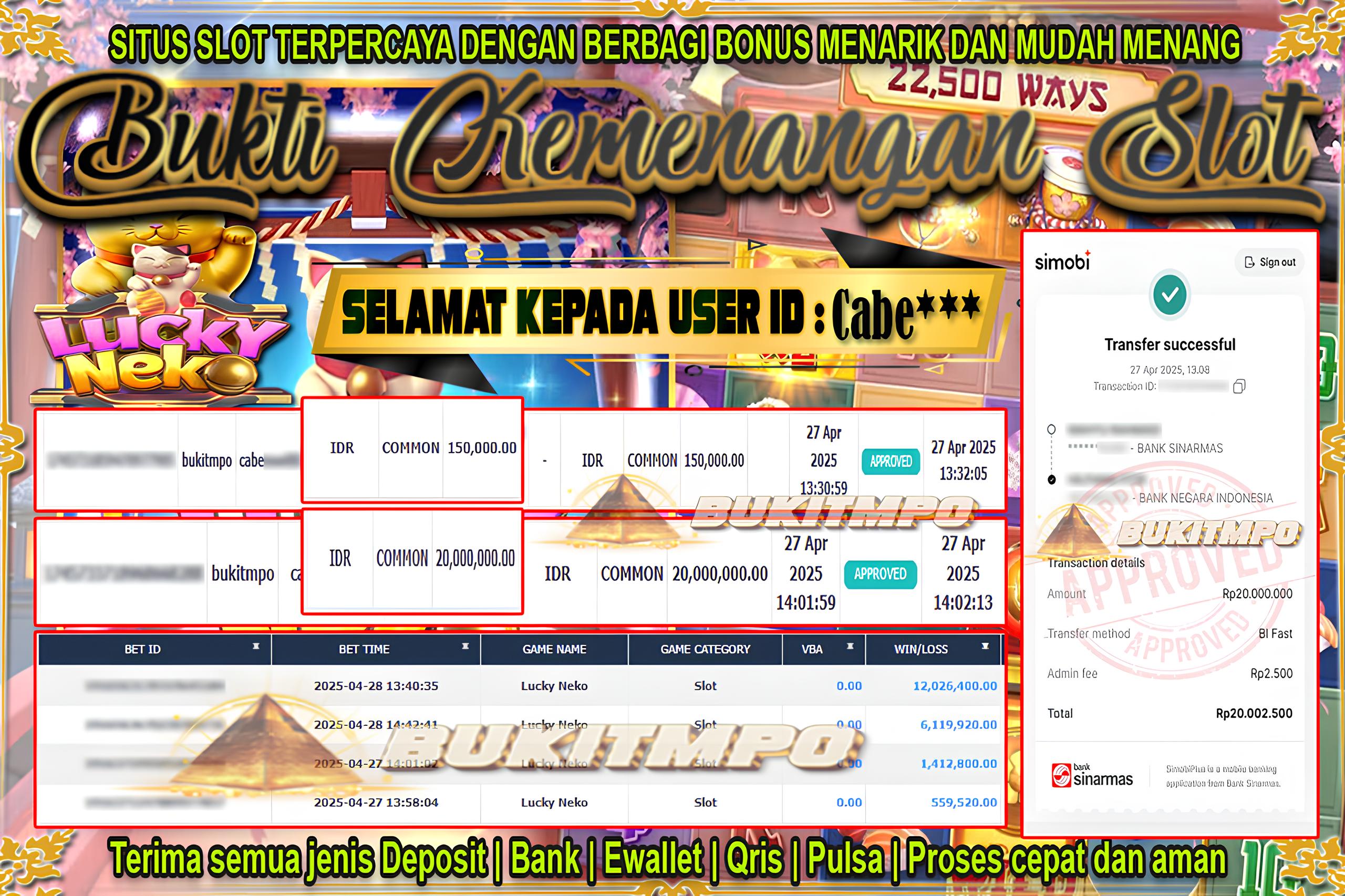 BUKITMPO BUKTI KEMENANGAN Lucky Neko Rp. 20.000.000,- LUNAS