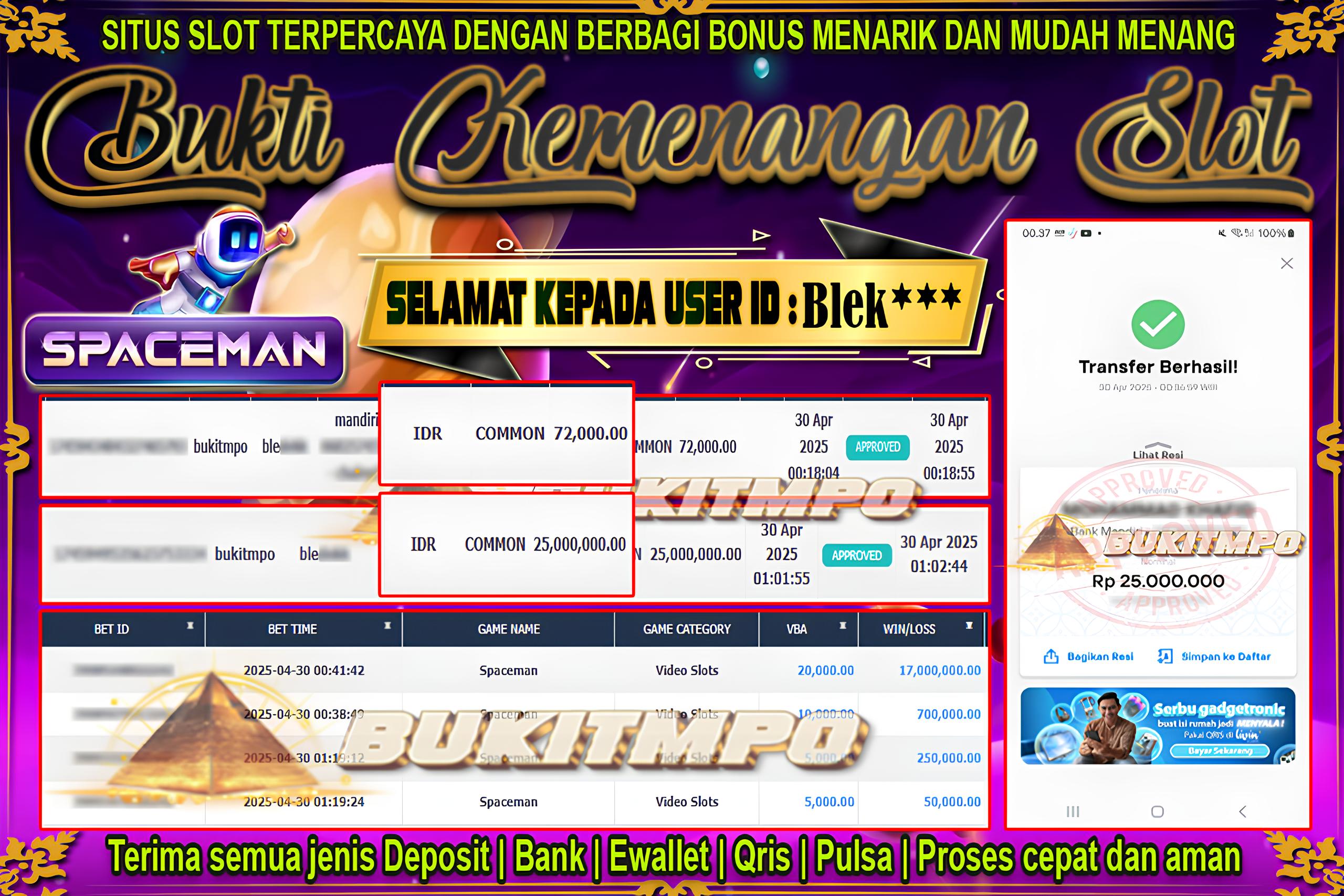 BUKITMPO BUKTI KEMENANGAN Spaceman Rp. 25.000.000,- LUNAS